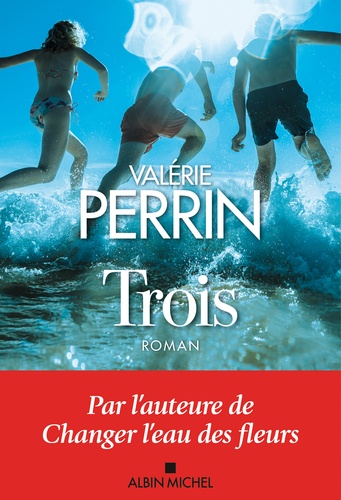 Trois - Valérie Perrin