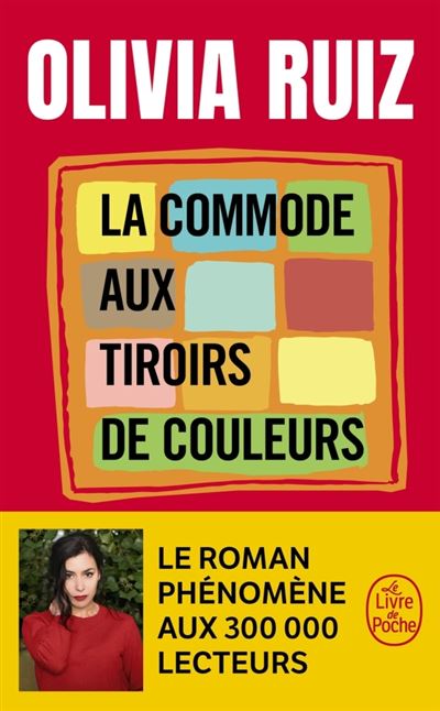 La commode aux tiroirs de couleurs, de Olivia Ruiz