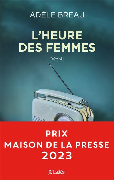 L'heure des femmes, d'Adèle Bréau