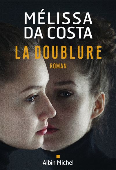 La doublure, de Mélissa da Costa