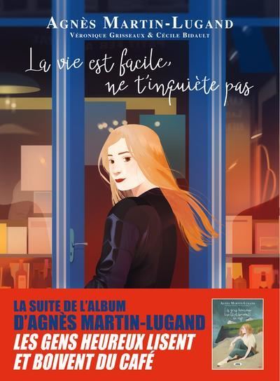 La vie est facile, de t'inquiète pas