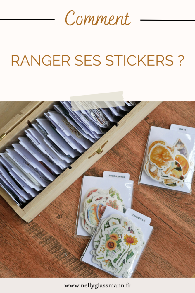 Comment ranger ses stickers